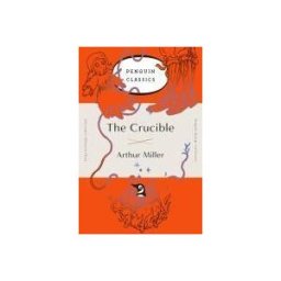 Penguin Publishing Group The Crucible: (penguin Orange Collection)