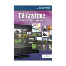 Andavira Editora Tv-anytime. Hacia Una Tv Personalizada
