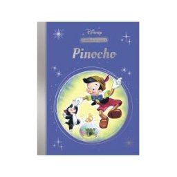 DISNEY LIBROS La Magia De Un Clásico Disney: Pinocho (mis Clásicos Disney)