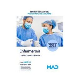 Ed. MAD Enfermero/a. Temario Parte General. Servicio De Salud Del Principado De Asturias (sespa)
