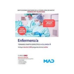 Ed. MAD Enfermero/a. Temario Parte Específica Volumen 4. Instituciones Sanitarias De La Conselleria De Sanidad De La Comunidad Valenciana