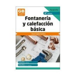 Ediciones Paraninfo, S.A Fontanería Y Calefacción Básica 2. Edición