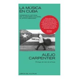 LIBROS DEL KULTRUM La Musica En Cuba