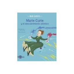 Editorial Eccomi S.L. Marie Curie Y El Descubrimiento Atómico