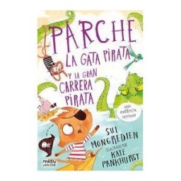 Ediciones Jaguar Parche La Gata Pirata Y La Gran Carrera Pirata