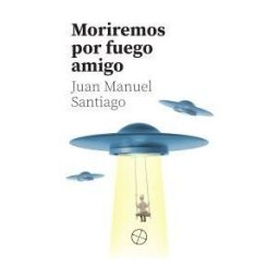 Cazador de Ratas Moriremos Por Fuego Amigo