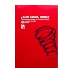 Los Libros de la Catarata quo Vadis, Cuba?