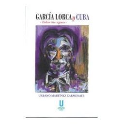 Utopia Libros Garcia Lorca Y Cuba