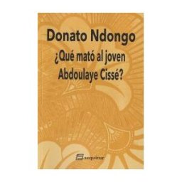 Ediciones Sequitur qué Mató Al Joven Abdoulaye Cissé?