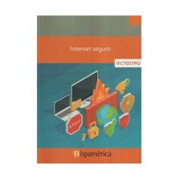 Hispamérica Books, S.L. Ifct057po Internet Seguro