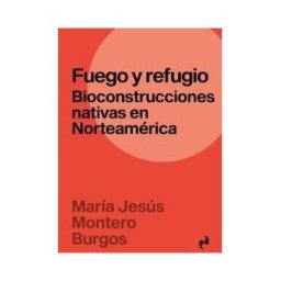 Ediciones Asimétricas Fuego Y Refugio