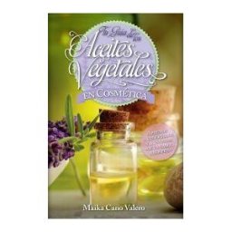 Arcopress Ediciones Tu Guía De Los Aceites Vegetales En Cosmética