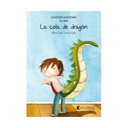 Editorial Miguel A. Salvatella, S.A. La Cola De Dragón