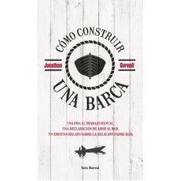 Seix Barral Cómo Construir Una Barca