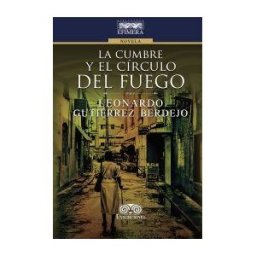 Grupo Editorial Ibañez La Cumbre Y El Círculo Del Fuego