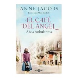 PLAZA JANES El Café Del ángel. Años Turbulentos (café Del ángel 2)
