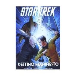 Editorial Drakul, S.L. Star Trek. Destino Manifiesto