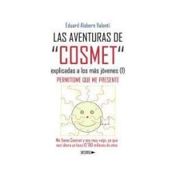 Universo de Letras Las Aventuras De cosmet Explicadas A Los Más Jóvenes