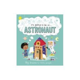 EDITORIAL BASE (UDL) I'm Going To Be An...astronaut (ing)