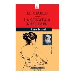 Editorial Juventud, S.A. Z El Diablo - La Sonata A Kreutzer