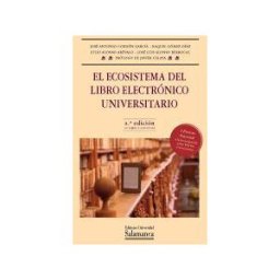 Ediciones Universidad de Salamanca El Ecosistema Del Libro Electrónico Universitario