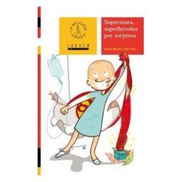 Tandem Edicions, S.L. Supermara, Superherona Per Sorpresa
