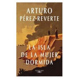 ALFAGUARA La Isla De La Mujer Dormida