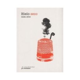 Ediciones de la Isla de Siltolá, S.L. Hielo Seco