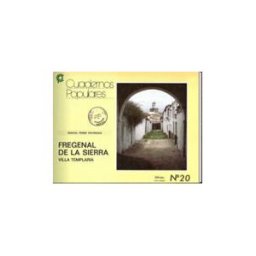 EDITORA REGIONAL DE EXTREMADURA Fregenal De La Sierra : Villa Templaria