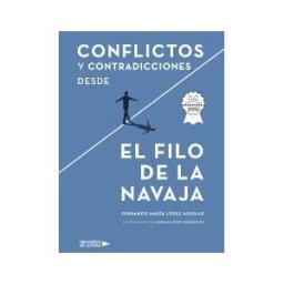 Universo de Letras Conflictos Y Contradicciones Desde El Filo De La Navaja