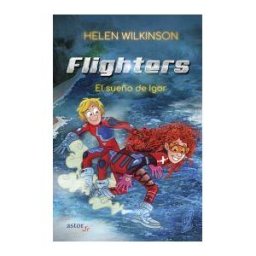 Ediciones Palabra Flighters: El Sueño De Igo