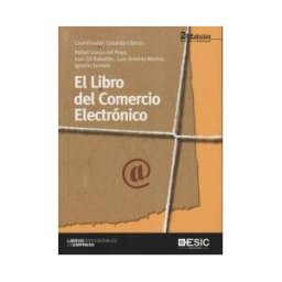 ESIC Editorial El Libro Del Comercio Electrónico