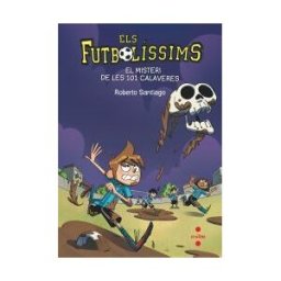CRULLA Els Futbolíssims 15: El Misteri De Les 101 Calaveres