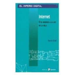 POPULAR EDITORIAL Internet O El Regreso A La Luz De La Vela