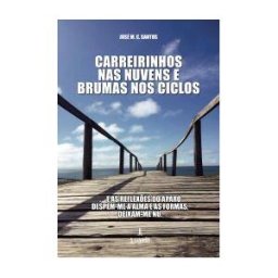 Mrio Brito Publicaes Carreirinhos Nas Nuvens E Brumas Nos Ciclos