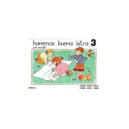Editorial Miguel A. Salvatella, S.A. Haremos Buena Letra 3