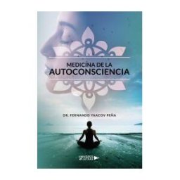 UNIVERSO DE LETRAS Medicina De La Autoconsciencia