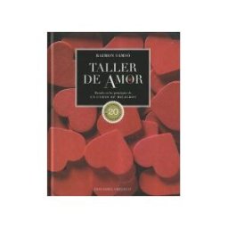 Ediciones Obelisco S.L. Taller De Amor/ Love Workshop