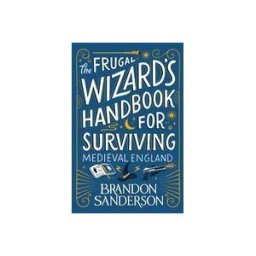 Orion Publishing Group, Limited The Frugal Wizard's Handbook For Surviving Medieval England