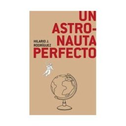 Editorial Micromegas Un Astronauta Perfecto
