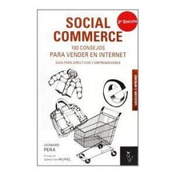 Algon Editores, S.L. Social Commerce 100 Consejos Para Vender En Internet