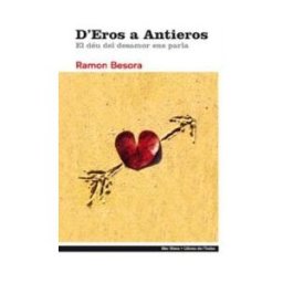 Llibres de L'índex (Ediciones de La Tempestad, S.L.) D'eros A Antieros