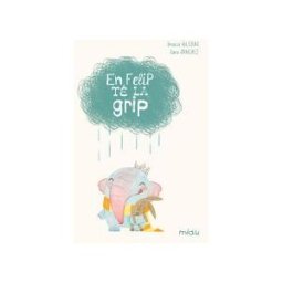 Ediciones Jaguar En Felip Té La Grip (edició Especial 10 Anys)