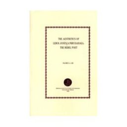 Publicacions de la Universitat de Valncia The Aesthetics Of Leroi Jones / Amiri Baraka: The Rebel Poet