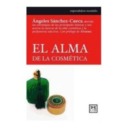 LID Editorial Empresarial, S.L. El Alma De Las Cosmética