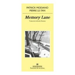 Editorial Anagrama S.A. Memory Lane