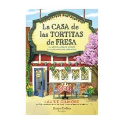 HarperCollins La Casa De Las Tortitas De Fresa