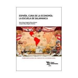 Tirant Humanidades España, Cuna De La Economía: La Escuela De Salamanca