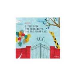 Ediciones La Fragatina Little Bear, The Old Giraffe And The Stone Wall