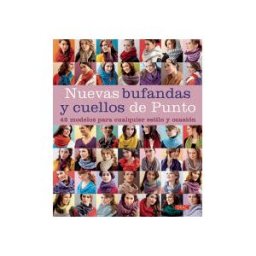 Editorial El Drac, S.L. Nuevas Bufandas Y Cuellos De Punto